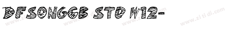 DFSongGB Std W12字体转换